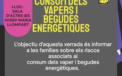 Xerrada per a les famílies – Consum Vapers i begudes energètiques